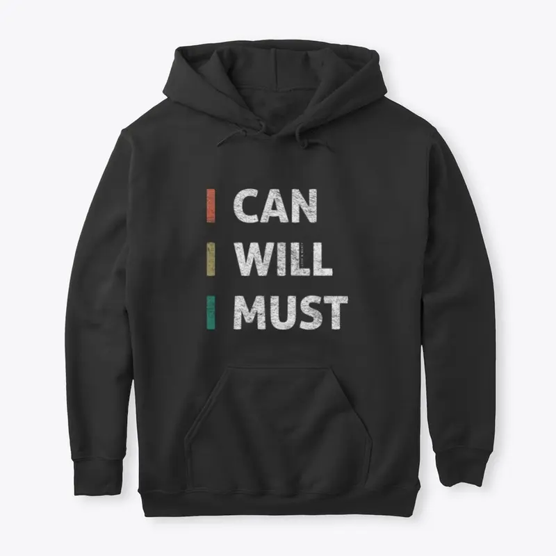 I Can, I Will, I Must