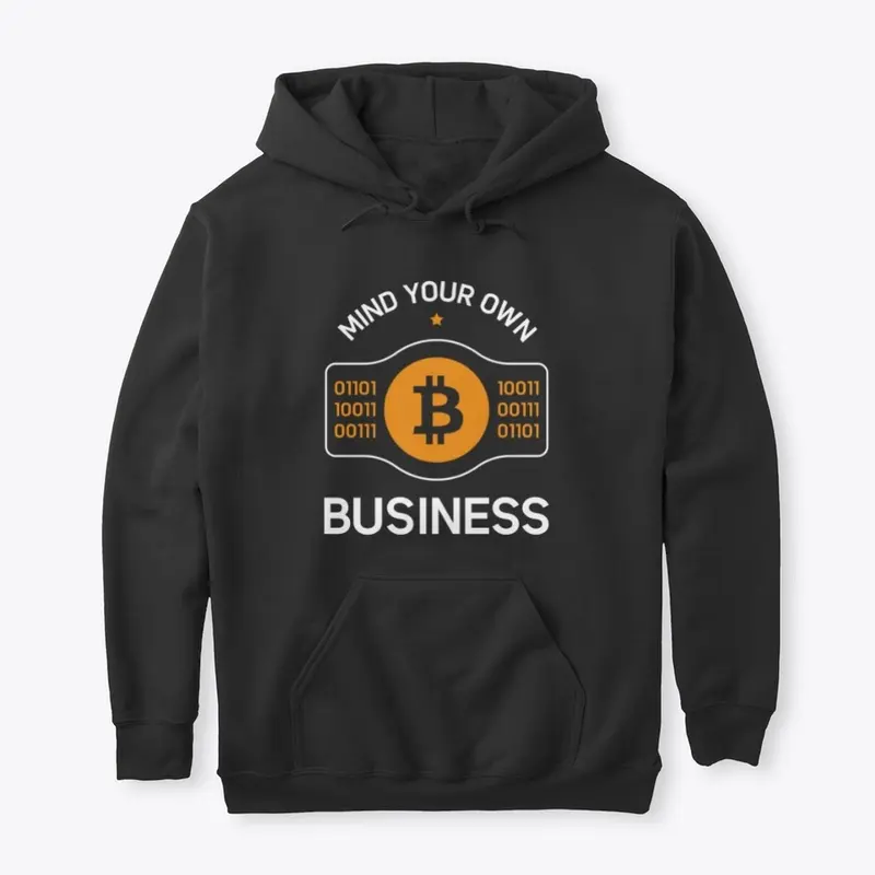 Bitcoin Mind your own business